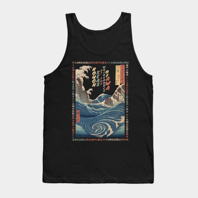 Rough Seas at the Whirlpools of Awa Tank Top by KewaleeTee